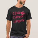 Search for chingona tshirts Funny