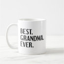 Search for grandma sayings mugs Grandparent