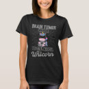 Search for brain tumor tshirts Unicorn