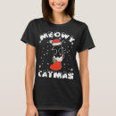 Search for meowy christmas tshirts Trending