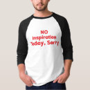 Search for inspirational baseball quotes tshirts For him