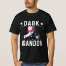 Search for dark brandon tshirts Lets go brandon