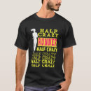 Search for half marathon tshirts Sarcastic
