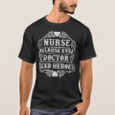 Search for funny er nurse tshirts Hospital