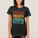 Search for dont ask me tshirts Cool