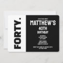 Search for for him 40th birthday invitations Forty fortieth