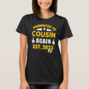 Search for going to be big cousin tshirts Again