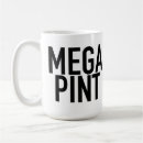 Search for mega mugs Pint