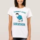 Search for tummy ache survivor tshirts Pain