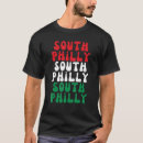 Search for south philly tshirts City