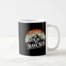 Search for geology coffee mugs Easily distracted