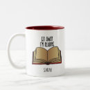 Search for funny reading mugs Quote