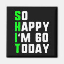 Search for 60th birthday magnets Friends