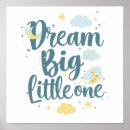 Search for dream big little one posters Baby shower