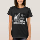 Search for oligarchy tshirts Anti fascism