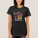 Search for 30 and fabulous tshirts Sassy