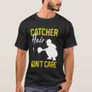Search for softball catcher tshirts Care