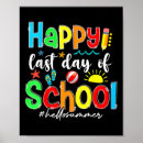 Search for last day of school posters Teacher