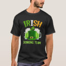 Search for irish drinking team tshirts Beer