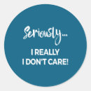 Search for i dont care stickers Viral