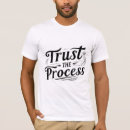 Search for trust the process tshirts Journey