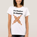 Search for baking tshirts Bread