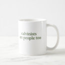 Search for calvinist mugs Theology