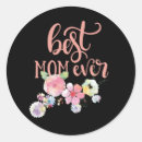 Search for mothers day quotes stickers Best mum ever