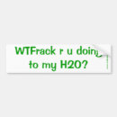 Search for fracking bumper stickers Natural gas