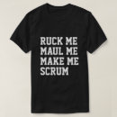 Search for ruck tshirts Humour