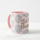 Search for let it snow coffee mugs Pink