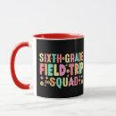 Search for 6th grade teacher mugs Funny
