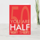 Search for half birthday cards Fifty