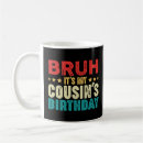 Search for funny cousin mugs Vintage