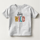 Search for stay wild tshirts Cute