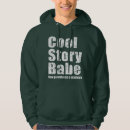 Search for babe hoodies Cool story babe