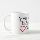 Search for valentine sayings mugs Typography