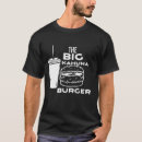 Search for big kahuna tshirts Burger