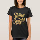 Search for shine bright tshirts Star