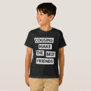 Search for cousin kids tshirts Funny