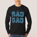 Search for rad dad tshirts Cool