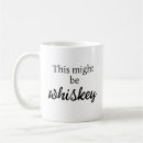 Search for funny bourbon mugs Alcohol