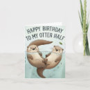 Search for funny otter birthday cards Happy