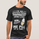 Search for pils tshirts Pharmacist