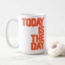 Search for today is the day mugs Self improvement