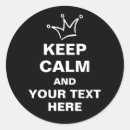 Search for funny keep calm stickers Crown