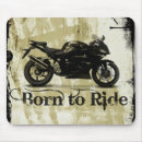 Search for motorcycle mousepads Born to ride