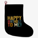 Search for happy birthday christmas stockings Party