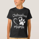 Search for chihuahua mom tshirts Pet