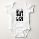 Search for i only cry when ugly baby clothes People
